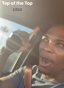 心情不错！威斯布鲁克社媒晒出自己在车内嗨歌视频