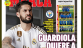 马卡报封面：瓜迪奥拉希望伊斯科来曼城接班席尔瓦