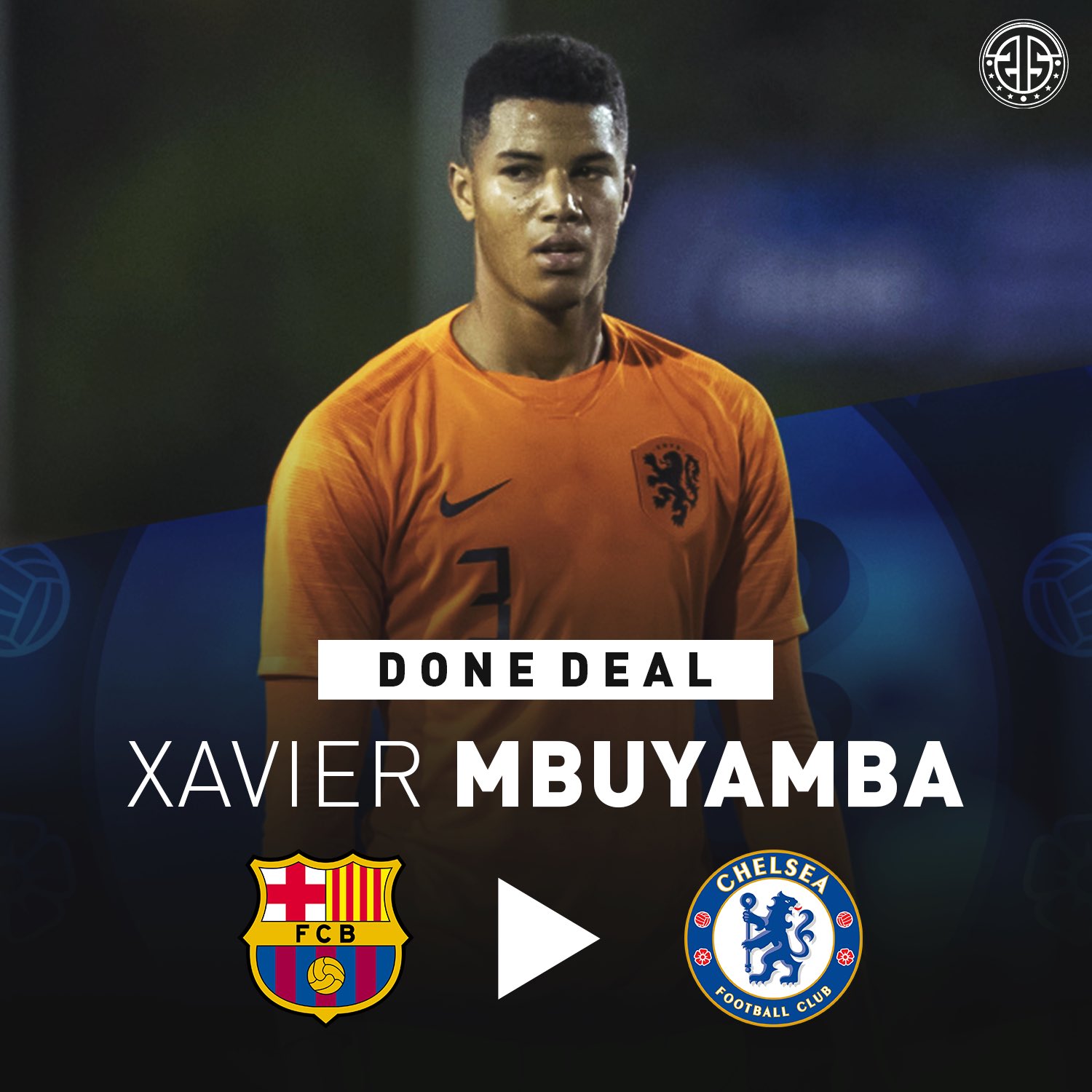 切尔西正式签下巴萨19岁荷兰中卫Xavier Mbuyamba